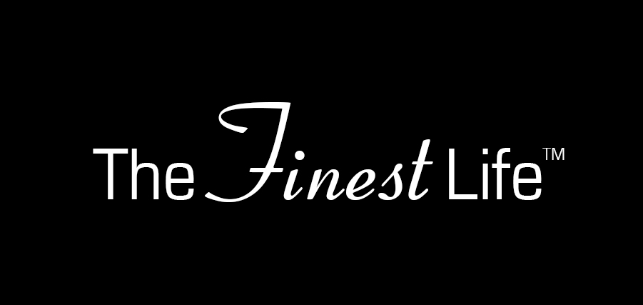 The Finest Life